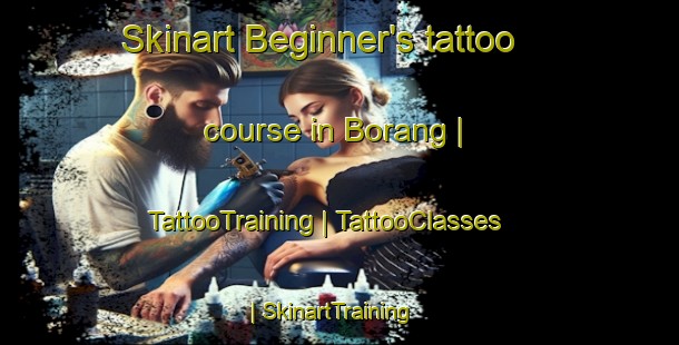 Skinart Beginner's tattoo course in Borang | TattooTraining | TattooClasses | SkinartTraining-Nepal